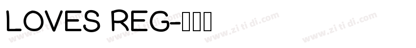 LOVES REG字体转换